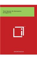 The Book Of Business Etiquette