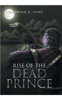 Rise of the Dead Prince