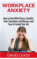 Workplace Anxiety