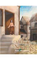 A Whole New Life