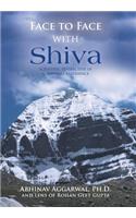 Face to Face with Shiva