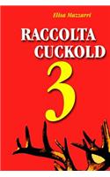 Raccolta Cuckold 3