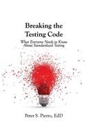 Breaking the Testing Code