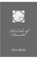 The Color of Character