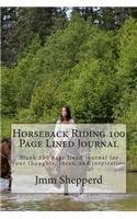 Horseback Riding 100 Page Lined Journal