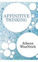 Affinitive Thinking