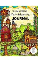 1st, 2nd & 3rd Grade Fun-Schooling Journal - Do-It-Yourself Homeschooling