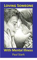 Loving Someone with Mental Illness