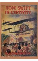 13 Tom Swift in Captivity