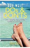 Key West Dos and Don'ts