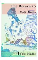 The Return to Viet Nam