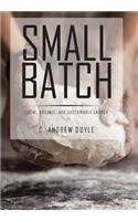 Small Batch