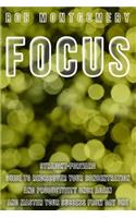 Focus