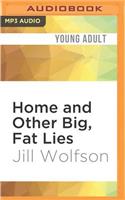 Home and Other Big, Fat Lies