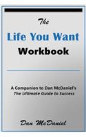 The Life You Want Workbook