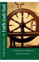 Faith, God's Tool