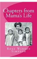 Chapters from Mama's Life