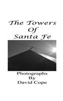 The Towers of Santa Fe: (English)