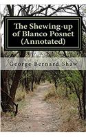 The Shewing-up of Blanco Posnet (Annotated): A Sermon in Crude Melodrama