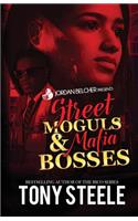 Street Moguls and Mafia Bosses