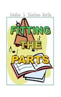 Fitting The Parts - 2nd Edition: The Functional Giftings Of Christ's Body