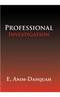 Professional Investigation