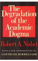 The Degradation of the Academic Dogma