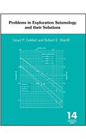 Problems in Exploration Seismology and Their Solutions