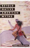 Retold Native American Myths