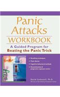Panic Attacks Workbook: A Guided Program for Beating the Panic Trick