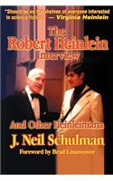 Robert Heinlein Interview and Other Heinleiniana