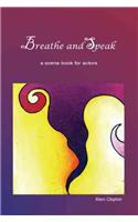 Breathe and Speak: Scenes for Actors