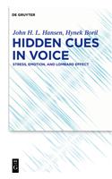 Hidden Cues in Voice