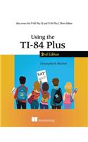 Using the Ti-84 Plus