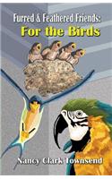 Furred & Feathered Friends