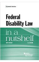 Federal Disability Law in a Nutshell