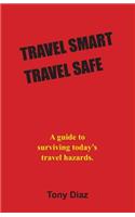 Travel Smart Travel Safe