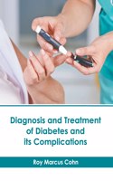 Diagnosis and Treatment of Diabetes and Its Complications