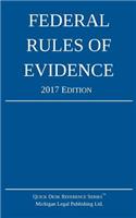 Federal Rules of Evidence; 2017 Edition
