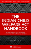 Indian Child Welfare ACT Handbook