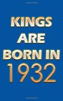 Kings Are Born In 1932 Notebook