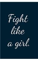 Fight Like A Girl