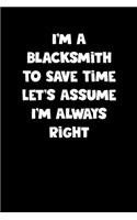 Blacksmith Notebook - Blacksmith Diary - Blacksmith Journal - Funny Gift for Blacksmith: Medium College-Ruled Journey Diary, 110 page, Lined, 6x9 (15.2 x 22.9 cm)