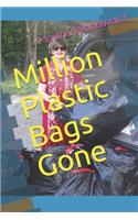 Million Plastic Bags Gone