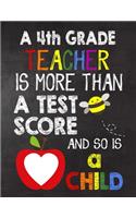 A 4th Grade Teacher is More Than a Test Score and So is a Child