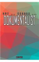 Gut - Besser - Dokumentalist Notizbuch: Perfekt für Dokumentalist. 120 freie Seiten für deine Notizen. Eignet sich als Geschenk, Notizbuch oder als Abschieds oder Abgängergeschenk.