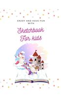 Enjoy and Have Fun with Sketchbook for kids: 8.5X11 inches notebook, blank page journal, 100 pages plank paper for sketcher, kids, boys, girls, men, women, for drawing, coloring, Unicorn, rainb