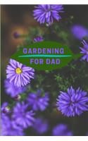 Gardening for Dad: Planting Tracker, Shopping List, Plot Plans, Hanging Basket Info. and So Much More
