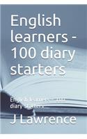 English learners - 100 diary starters: English learners - 100 diary starters