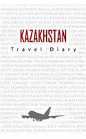 Kazakhstan Travel Diary